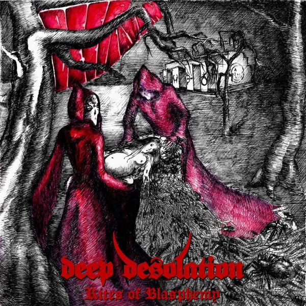 Deep Desolation – Rites of Blasphemy CD